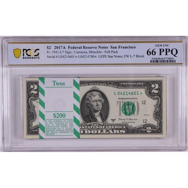 Pack 2017A $2 Federal Reserve STAR Notes San Francisco Fr.1941-L* PCGS Gem UNC 66PPQ