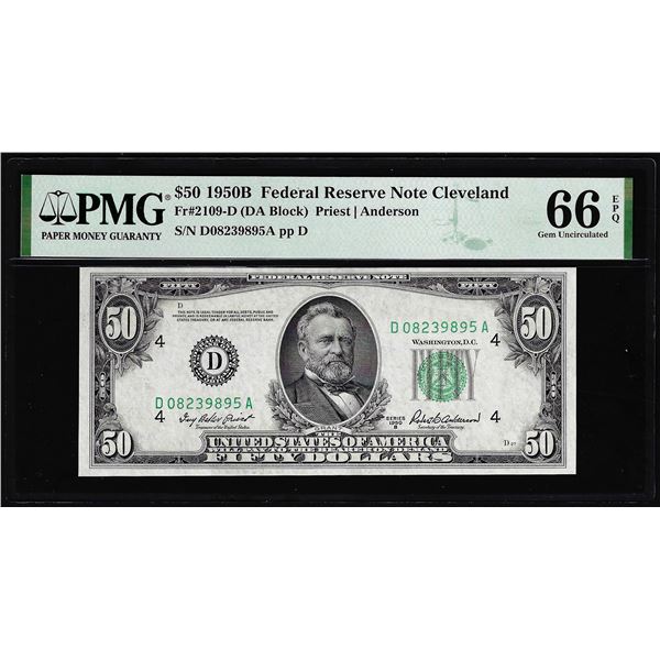 1950B $50 Federal Reserve Note Cleveland Fr.2109-D PMG Gem Uncirculated 66EPQ