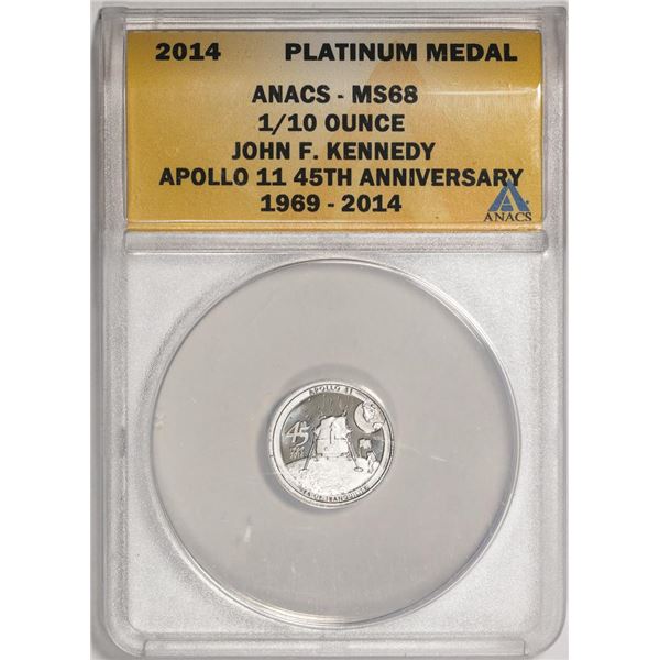 2014 Proof 1/10 oz Platinum JFK Apollo 11 Anniversary Medal ANACS MS68