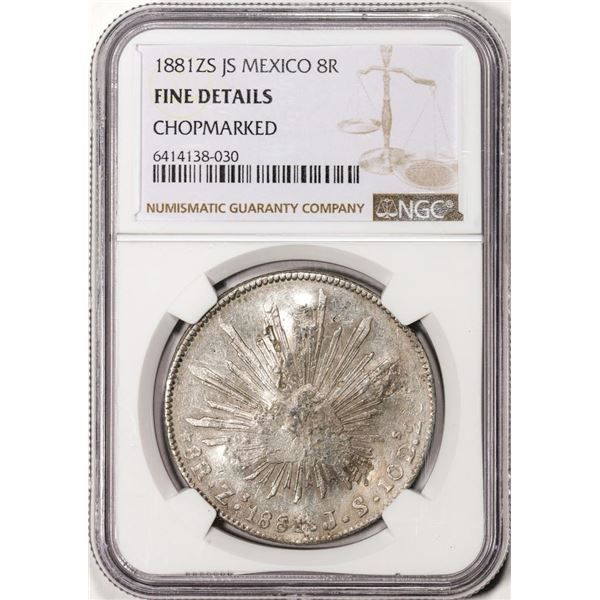 1881ZS JS Mexico 8 Reales Silver Coin NGC Fine Details Chopmarked