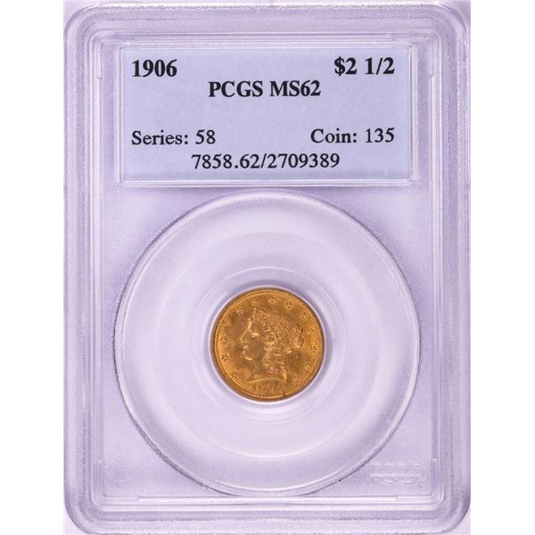 1906 $2 1/2 Liberty Head Quarter Eagle Gold Coin PCGS MS62