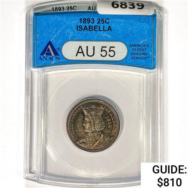 1893 Isabella Silver Quarter ANACS AU55