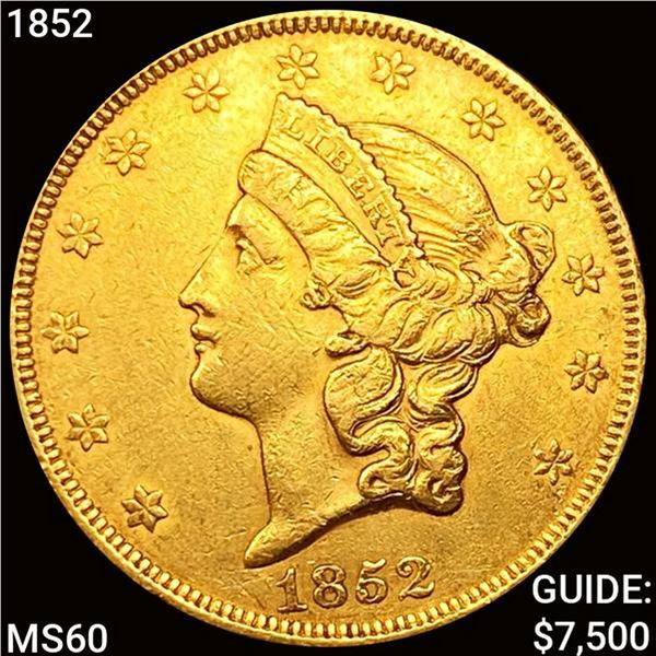 1852 $20 Gold Double Eagle UNCIRCULATED