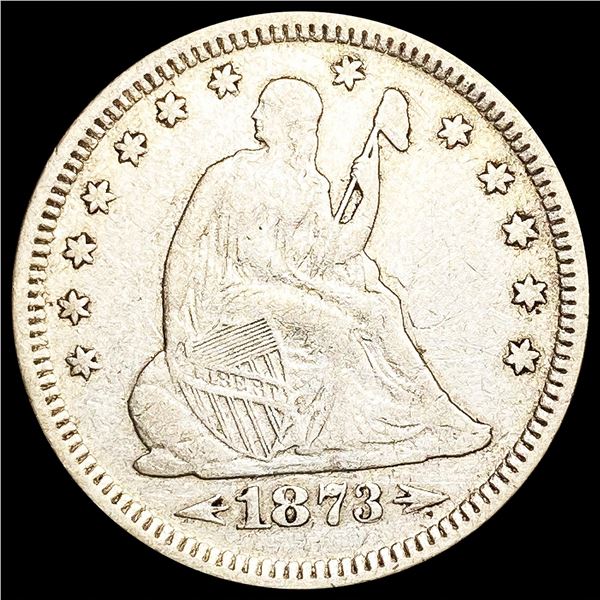 1873 Arws Seated Liberty Quarter NEARLY UNCIRCULAT