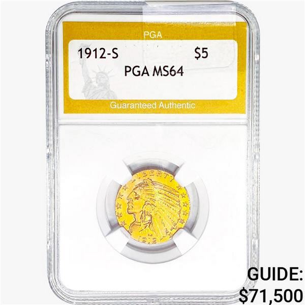 1912-S $5 Gold Half Eagle PGA MS64