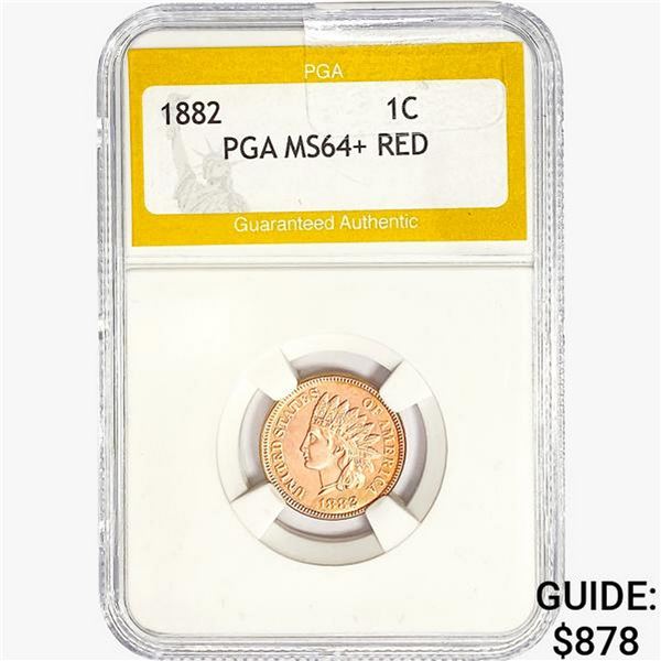 1882 Indian Head Cent PGA MS64+ RED