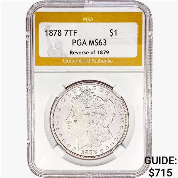 1878 7TF Morgan Silver Dollar PGA MS63 REV 79