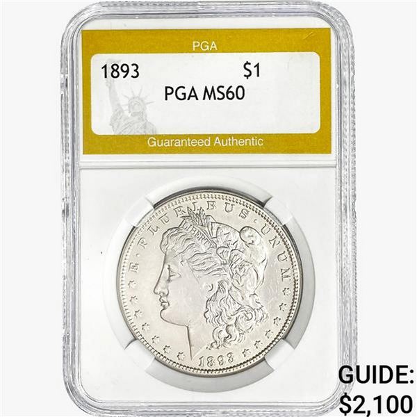 1893 Morgan Silver Dollar PGA MS60