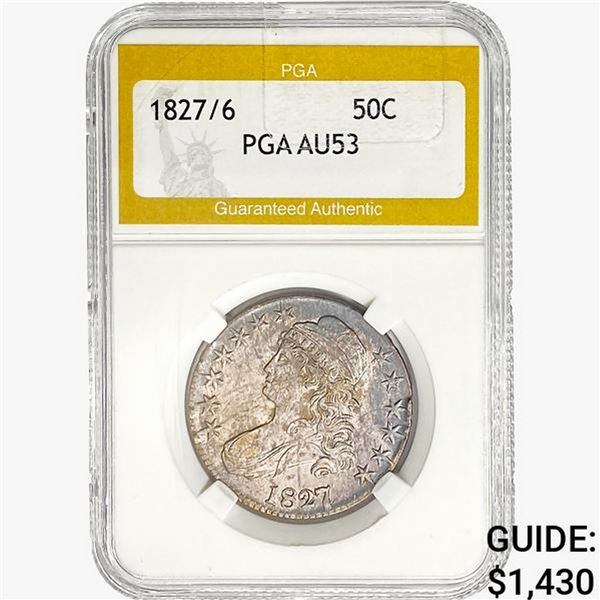 1827/6 Capped Bust Half Dollar PGA AU53