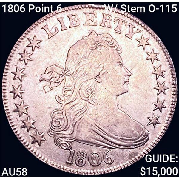 1806 Point 6 W/ Stem O-115 Draped Bust Half Dollar CHOICE AU