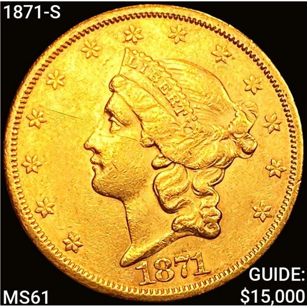 1871-S $20 Gold Double Eagle UNCIRCULATED
