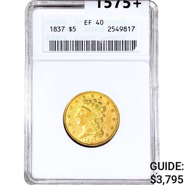 1837 $5 Gold Half Eagle ANACS EF40