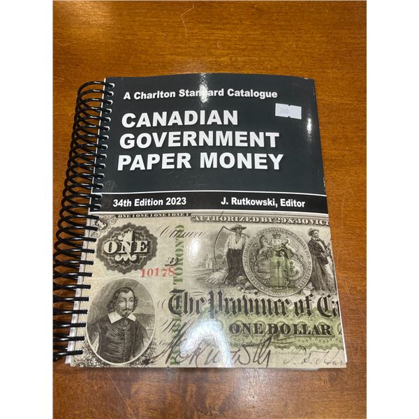 A Charlton Standard Catalogue 'Canadian Government Paper Money' Book