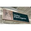 Image 2 : Kitchen: prep & organize store sign (Approx. 52in W 19in H 3in D) BIDDERS ARE RESPONSIBLE FOR ALL CO