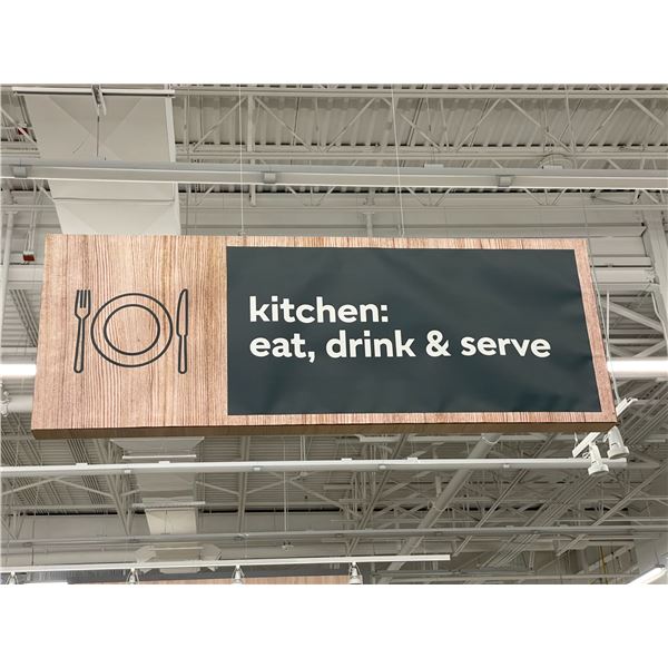 Kitchen: eat, drink, serve store sign (approx. 52in W 19in H 3in D) BIDDERS ARE RESPONSIBLE FOR ALL 