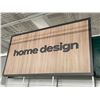 Image 2 : Large home design store sign (approx. 13ft W 76in H 2in D) BIDDERS ARE RESPONSIBLE FOR ALL COSTS ASS