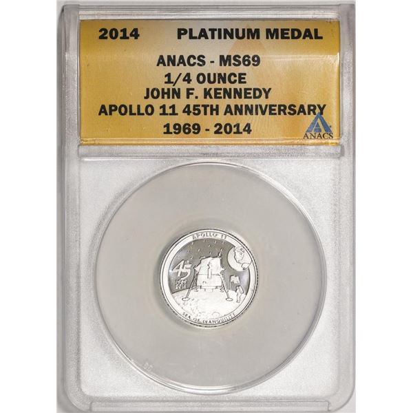 2014 Proof 1/4 oz Platinum JFK Apollo 11 Anniversary Medal ANACS MS69