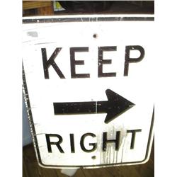 "Keep Right" Metal Sign