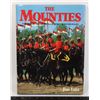 Image 1 : THE MOUNTIES: THE HISTORY OF THE ROYAL CANADIAN