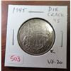 Image 1 : 1945 Canadian Silver 50 Cents. Coin exhibits a Die Crack through the 4 & 5 in Date. VF-20.