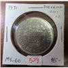 Image 1 : 1971 BC Centennial Nickel Dollar variety. Coin displays a Die Crack at RITI AR. MS-60.