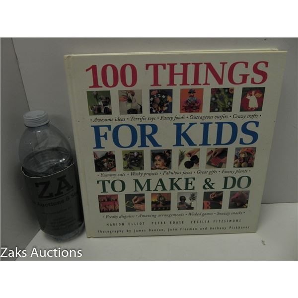 192 PAGE BOOK OF 100 THINGS FOR YOUR KIDS TO MAKE & DO