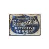 Image 1 : Farmers Guide Detective Service Metal Sign 1940s