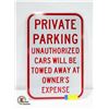 Image 1 : NEW METAL PRIVATE PARKING SIGN 10" X 14"