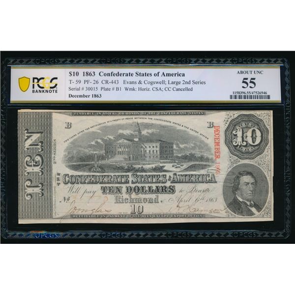 1863 $10 T-59 Confederate PCGS 55