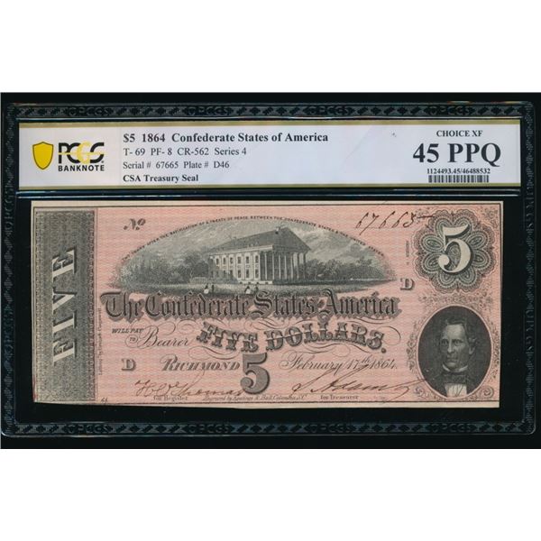 1864 $5 T-69 Confederate PCGS 45PPQ