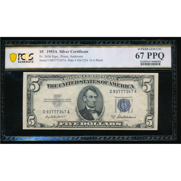 1953A $5 Silver Certificate PCGS 67PPQ