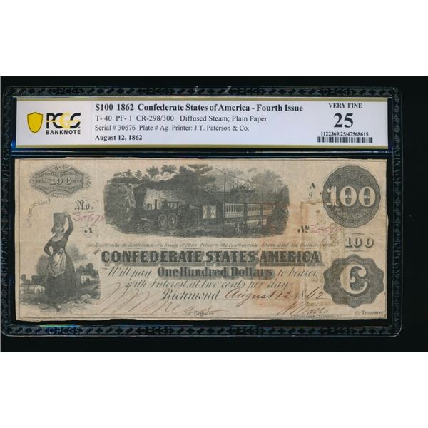 1862 $100 T-40 Confederate PCGS 25