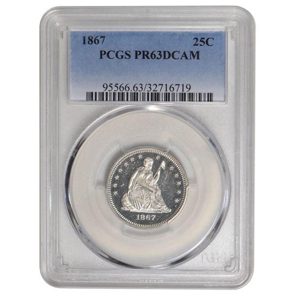 1867 Seated Liberty Quarter PCGS PR63DCAM