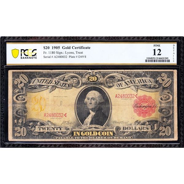 1905 $20 Technicolor Gold Certificate PCGS 12