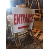 Image 3 : Road Side Signs : Metal Framed Slow 56'' x 24'' , Wood Framed Entrance 36'' x 50'' W