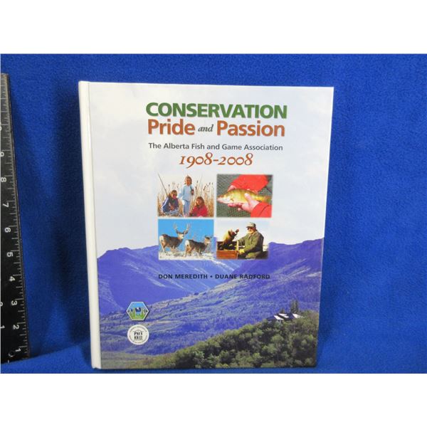 1 Book - Conservation Pride and Passion 1908 - 2008