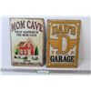 Image 1 : (2) Metal Signs - Mom's Cave - Dad's Garage (13/4"x 8")