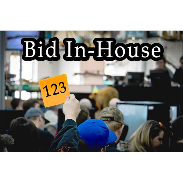 Live In-House Bidding! (And online)