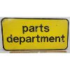 Image 2 : PARTS DEPARTMENT SIGN