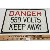Image 1 : DANGER 550 VOLTS SSP SIGN
