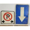 Image 1 : LOT OF 2 - NO PARKING & DIRECTIONAL ARROW SIGNS