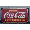 Image 1 : DRINK COCA-COLA WORK REFRESHED METAL SIGN ON BOARD