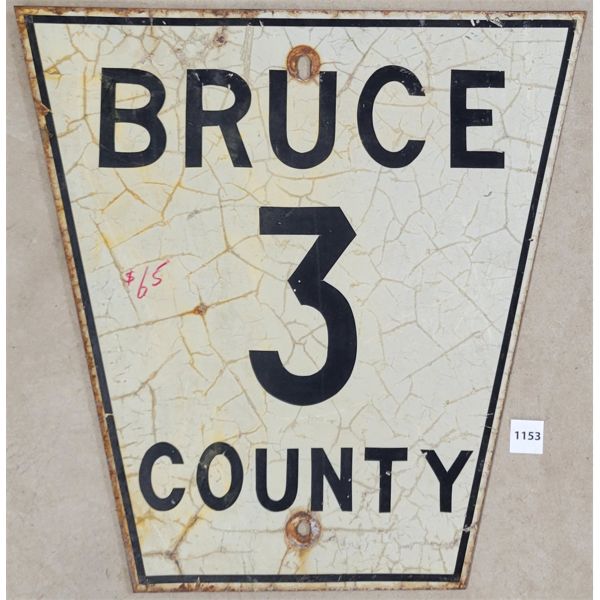 Bruce Sign BRUCE 3 COUNTY METAL ROAD SIGN - Kidd Family Auctions