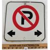 Image 1 : NO PARKING METAL STREET SIGN