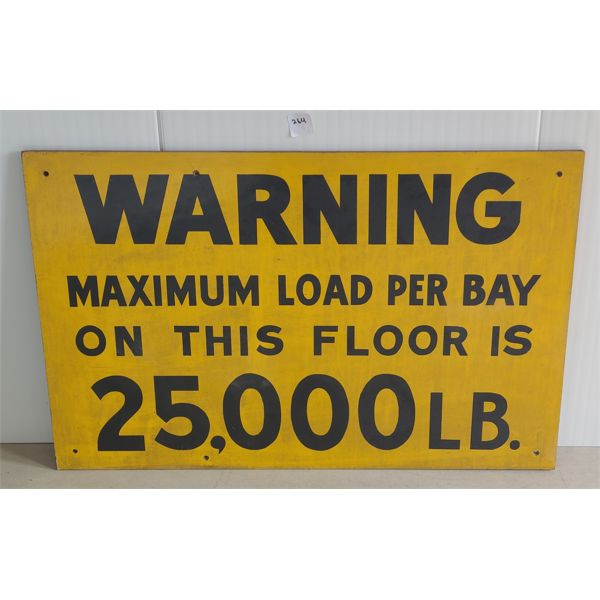 Minmalstic Loading Sign MAXIMUM LOAD PER BAY BOARD SIGN - Kidd Family Auctions