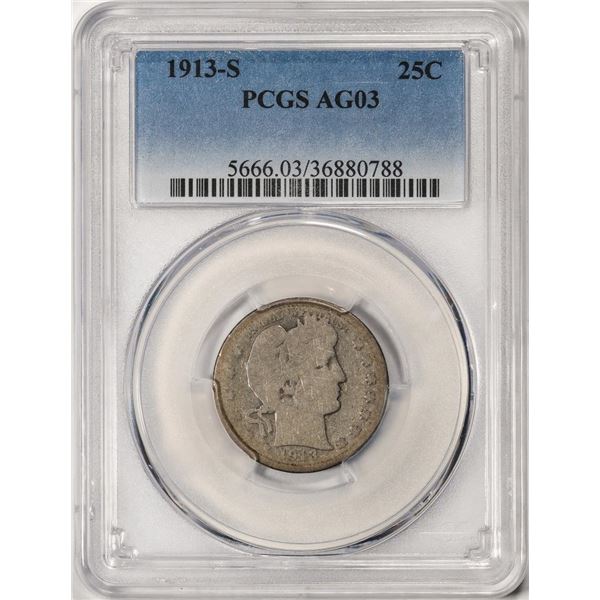 1913-S Barber Quarter Coin PCGS AG03