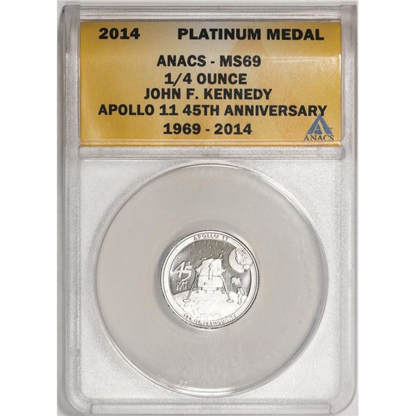 2014 Proof 1/4 oz Platinum JFK Apollo 11 Anniversary Medal ANACS MS69