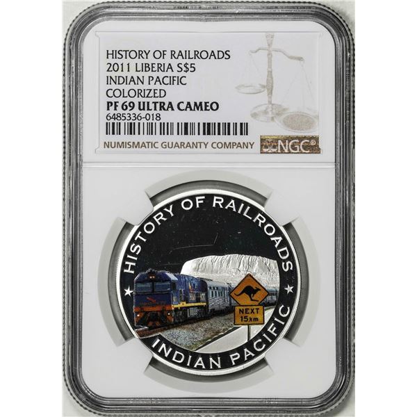 2011 Liberia $5 History of Railroads Indian Pacific Silver Coin NGC PF69 Ultra Cameo