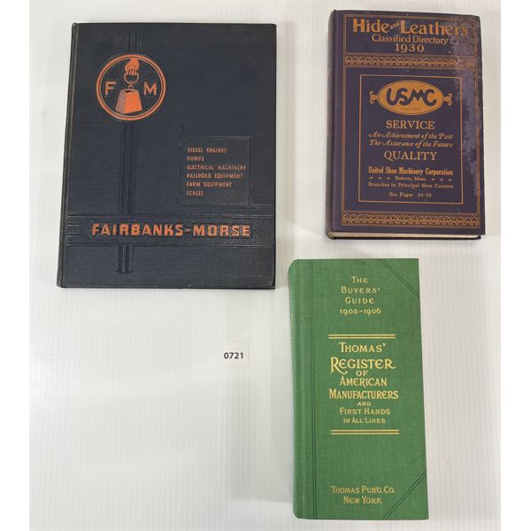 LOT OF 3 - FAIRBANKS-MORSE CATALOG, 1905-06 TOMAS' REGISTER OF AM MFG & 1930 HIDE & LEATHER DIR
