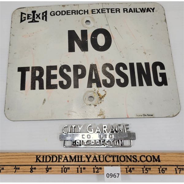 LOT OF 2 - CITY GARAGE PLATE & EXETER RAILWAY NO TRESPASSING SIGN